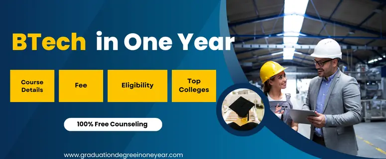 Online BTech Course In One Year | 2024