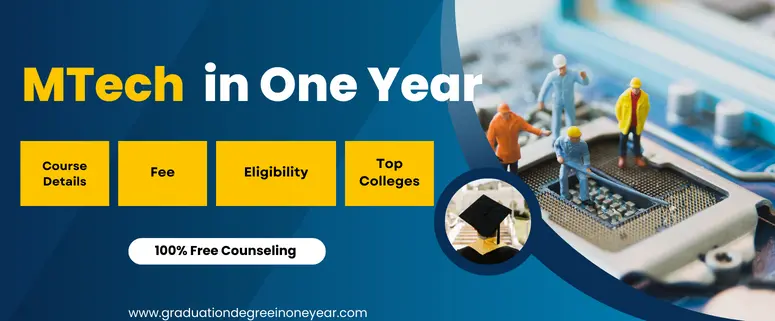 Online MTech Course In One Year | Eligibility, Benefits